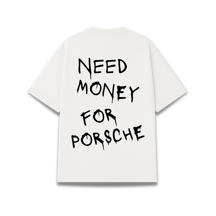 Translation missing: es.Need Money for Por$che Tee
